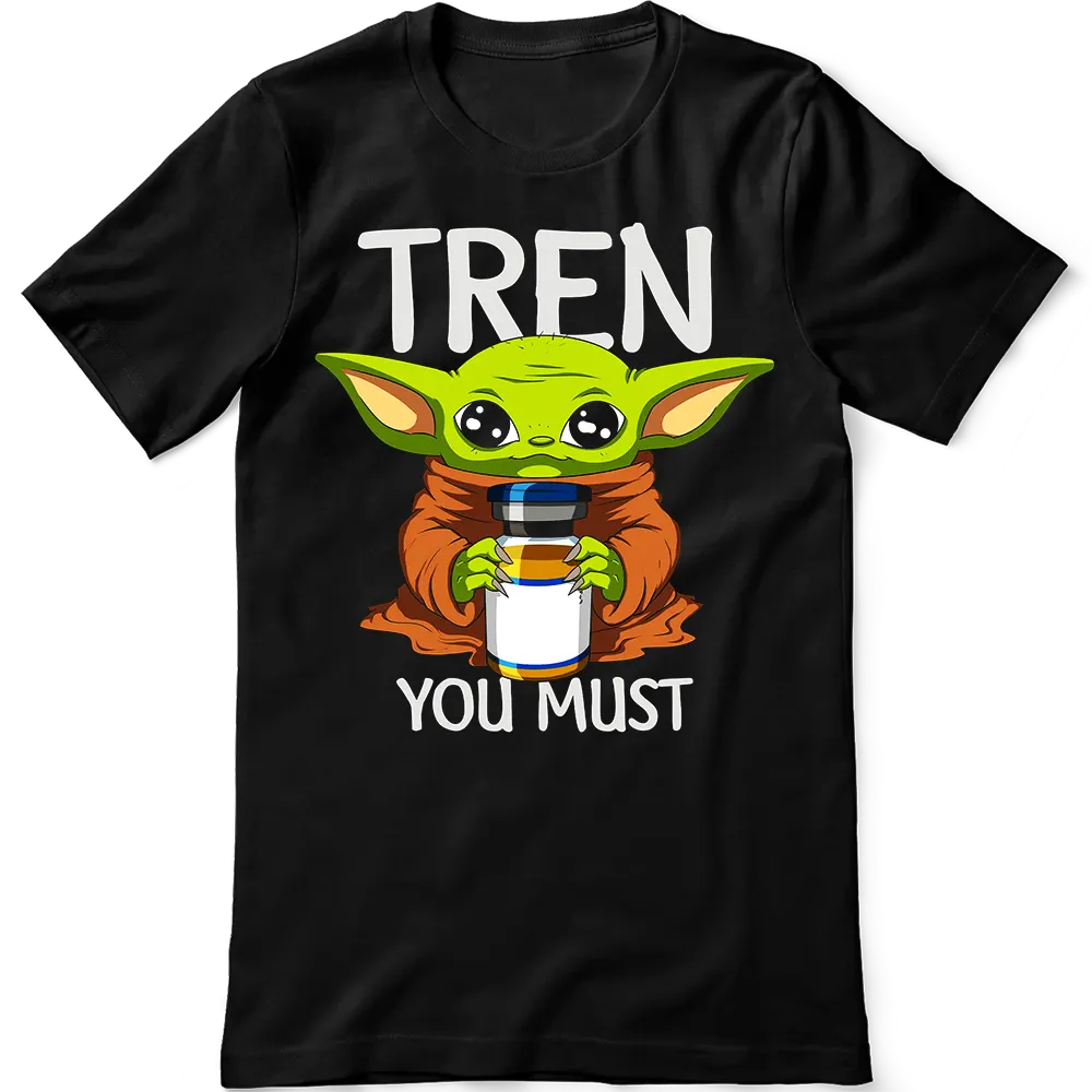 Tricou Tren You Must