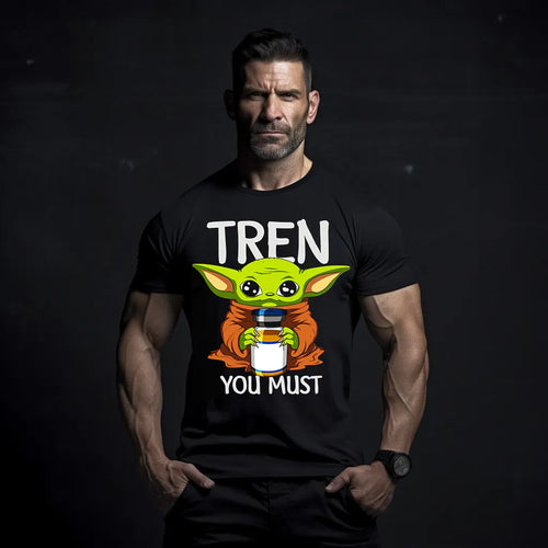 Tricou Tren You Must