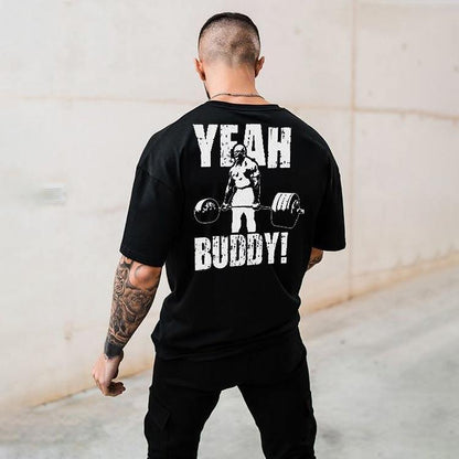 Tricou Unisex Oversize Yeah Buddy